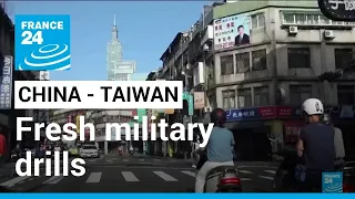 China announces fresh military drills around Taiwan • FRANCE 24 English