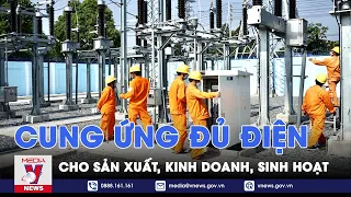 Cung ứng đủ điện cho sản xuất, kinh doanh, sinh hoạt - VNews