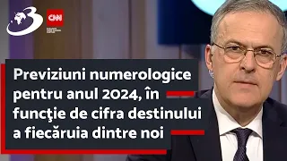 Previziuni numerologice pentru anul 2024, în funcţie de cifra destinului a fiecăruia dintre noi