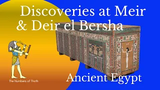 Middle Kingdom Coffins, Discoveries at Meir and Deir el Bersha - Oldest Book of Two Ways