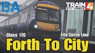 Forth To City - Using UK Ebula Equivalent - Class 170 - Fife Circle Line - Train Sim World 4