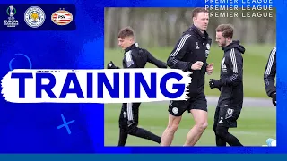 The Foxes Train Ahead Of Europa Conference League Fixture | Leicester City vs. PSV Eindhoven