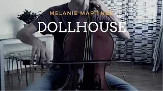 Melanie Martinez - Dollhouse for cello and piano (COVER)