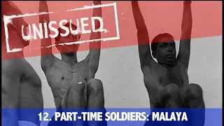 Part-Time Soldiers: Malaya (1954) | Unissued Nº12 | British Pathé