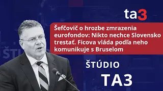 Šefčovič o hrozbe zmrazenia eurofondov: Nikto nechce Slovensko trestať