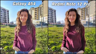 Samsung Galaxy A54 vs Redmi Note 12 Pro Camera Test