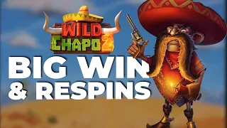 WILD CHAPO 2 SLOT - AWESOME SLOT with FREE SPINS & RESPINS!