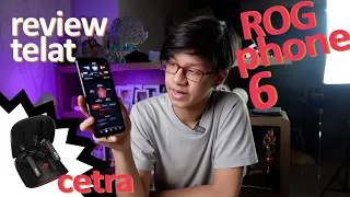 Review Telat ROG Phone 6 dan TWS ROG Cetra