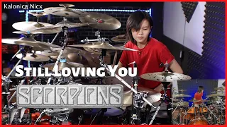 Scorpions - Still Loving You || Drum Cover by KALONICA NICX