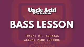 Uncle Acid & The Deadbeats - Mt. Abraxas // Stoner Doom Metal Bass Lesson + TAB