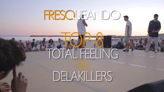 Total Feeling VS Delakillers - top8 - Barbattle 2014