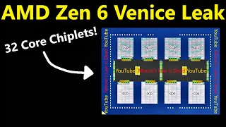AMD Zen 6 Venice Leak: 32 Core Chiplets, PCIe 6.0, SP8, EPYC-E