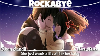 ♕Nightcore♕ ➜「Rockabye」☆Male Cover☆ ♪Acapella Version♪