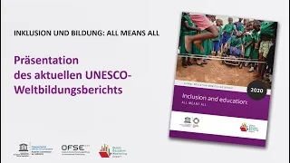 Nationale Präsentation des UNESCO-Weltbildungsberichtes 2020 – "Inklusion und Bildung"