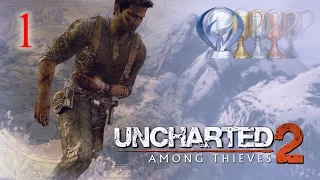 Let's Platinum Uncharted: The Nathan Drake Collection - Uncharted 2: Among Thieves - #01