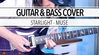 Starlight - Muse (Guitar & Bass Cover)