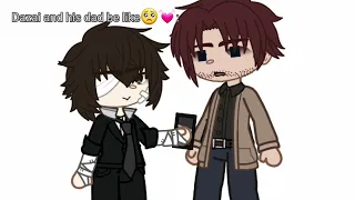 Happy Birthday Dazai and father's day special|Gacha Club