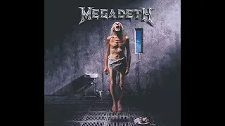 Megadeth but you don't try to take his balls