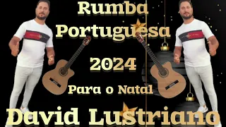 RUMBA PORTUGUESA 2024 DAVID LUSTRIANO#rumbaportuguesa #portugal #españa #musicacigana