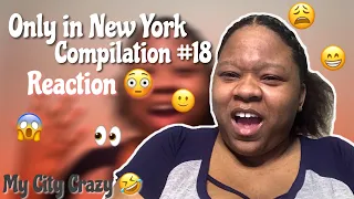 #OnlyInNewYork #NYC #GrindToShine Only In New York Compilation #18 REACTION 🤣😱