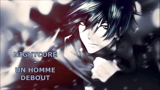 Nightcore - Un homme debout [Claudio Capéo]