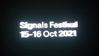 Signals Festival 2021