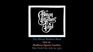 The Allman Brothers Band Live at Madison Square Garden (NYC, 07-20-73)