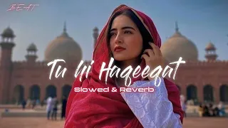 Tu Hi Haqeeqat Lo-fi [Slow Reverbe] | Emraan Hashmi, Soha Ali Khan |