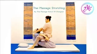 Thai Massage stretching by Thai massage school