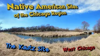 Native American Sites of the Chicago Region - The Kautz Site