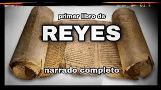 primer libro de REYES (AUDIOLIBRO) narrado completo