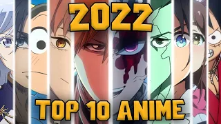 MY TOP 10 ANIME OF 2022