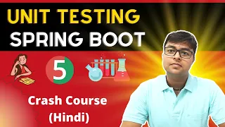 🔥🔥Unit Testing in Spring Boot Project in one video ||  Crash Course