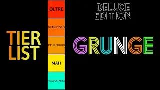 A History of Grunge | TIER LIST (Deluxe Edition)