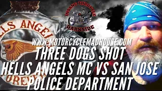 Hells Angels MC  Vs San Jose PD