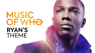 Music of Who: Ryan's Theme | Doctor Who Series 11 & 12 Soundtrack
