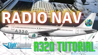 HOW TO USE THE AIRBUS A320 MCDU RADIO NAV and  STANDBY RNAV MSFS 2020