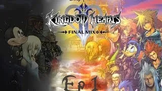 Let's Play, Kingdom Hearts 2 Final Mix | Episode 1: Opening & Twilight Town Day 1