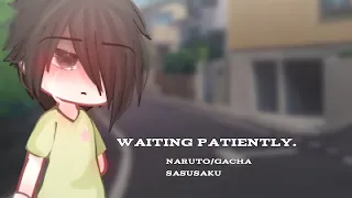 waiting patiently. 🕊️🌷┊SasuSaku Angst , Dead Sakura Au , Boruto/Gacha , Story Video , Read desc