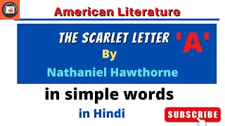 Scarlet Letter by Nathaniel Hawthorne | summary of scarlet letter in Hindi | American literature |