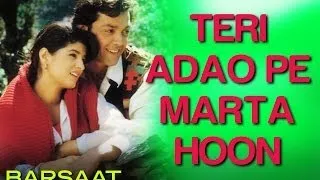 Teri Adao Pe Marta Hoon - Video Song | Barsaat | Bobby Deol & Twinkle Khanna | Kumar S & Alka Y