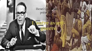 Henri Guillemin - L'autre avant-guerre (1871-1914) - Intégral