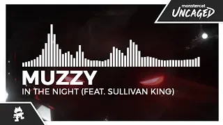 Muzzy - In The Night (feat. Sullivan King) [Monstercat EP Release]