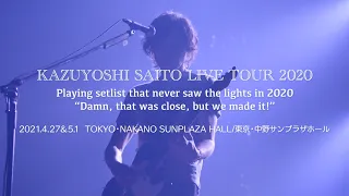 KAZUYOSHI SAITO LIVE TOUR 2020「Boy」（For J-LOD LIVE）