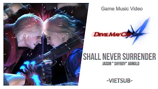 [GMV] Shall Never Surrender | Devil May Cry 4 (Lyrics + Vietsub)