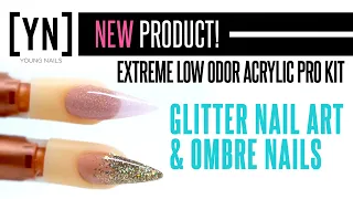 Extreme Low Odor Acrylic Glitter Nail Designs & Ombré