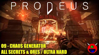 Prodeus - 09 Chaos Generator - All Secrets, Ores & Kills