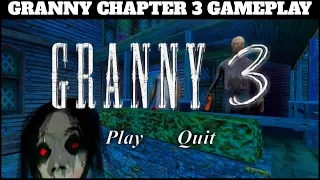 Granny Chapter 3 Horror Gameplay | Granny 3 Gameplay In Hindi ||