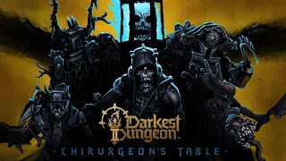 Darkest Dungeon II - Chirurgeon's Table