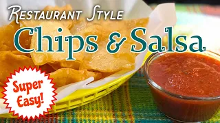 How to Make Restaurant Style Chips & Salsa - SUPER EASY! (Tortilla chips & salsa) Old Time Knowledge